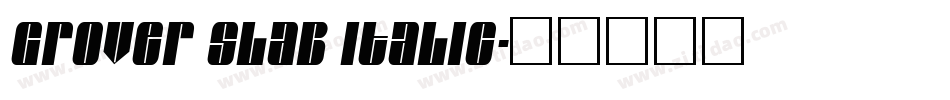 Grover Slab Italic字体转换